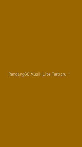 Tampilan Antarmuka Aplikasi Rendang88 Musik Lite Terbaru - 1