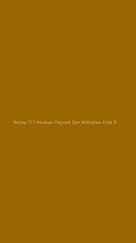 Tampilan Antarmuka Aplikasi Replay777 Panduan Deposit Dan Withdraw Kilat - 3