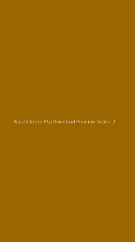 Tampilan Antarmuka Aplikasi Republiktoto Rtp Download Premium Gratis - 2