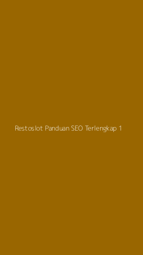 Tampilan Antarmuka Aplikasi Restoslot Panduan Seo Terlengkap - 1