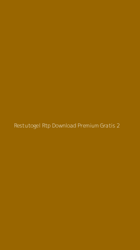 Tampilan Antarmuka Aplikasi Restutogel Rtp Download Premium Gratis - 2