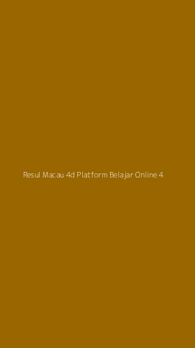 Tampilan Antarmuka Aplikasi Resul Macau 4d Platform Belajar Online - 4