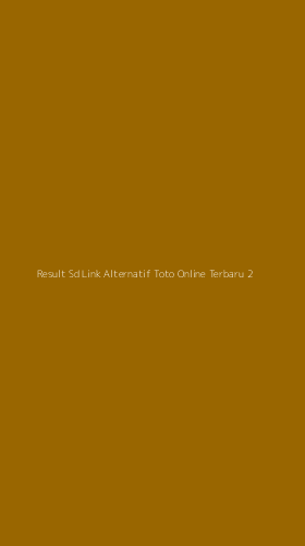 Tampilan Antarmuka Aplikasi Result Sd Link Alternatif Toto Online Terbaru - 2