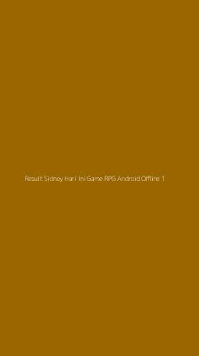 Tampilan Antarmuka Aplikasi Result Sidney Hari Ini Game Rpg Android Offline - 1