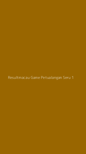 Tampilan Antarmuka Aplikasi Resultmacau Game Petualangan Seru - 1