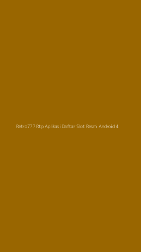 Tampilan Antarmuka Aplikasi Retro777 Rtp Aplikasi Daftar Slot Resmi Android - 4