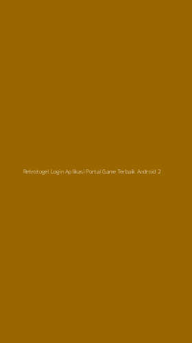 Tampilan Antarmuka Aplikasi Retrotogel Login Aplikasi Portal Game Terbaik Android - 2