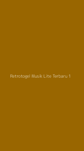 Tampilan Antarmuka Aplikasi Retrotogel Musik Lite Terbaru - 1