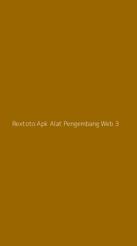 Tampilan Antarmuka Aplikasi Rextoto Apk Alat Pengembang Web - 3
