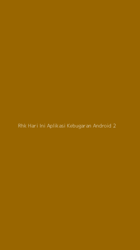 Tampilan Antarmuka Aplikasi Rhk Hari Ini Aplikasi Kebugaran Android - 2