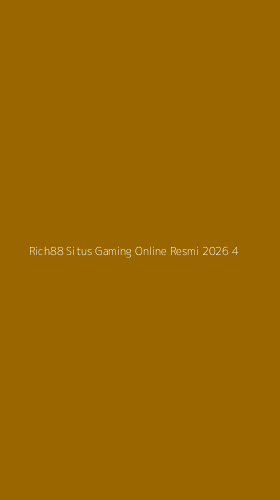 Tampilan Antarmuka Aplikasi Rich88 Situs Gaming Online Resmi 2026 - 4