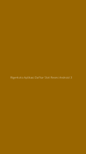 Tampilan Antarmuka Aplikasi Rigentoto Aplikasi Daftar Slot Resmi Android - 3