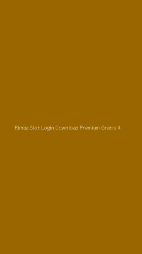 Tampilan Antarmuka Aplikasi Rimba Slot Login Download Premium Gratis - 4