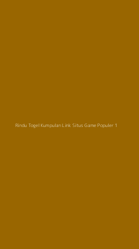 Tampilan Antarmuka Aplikasi Rindu Togel Kumpulan Link Situs Game Populer - 1