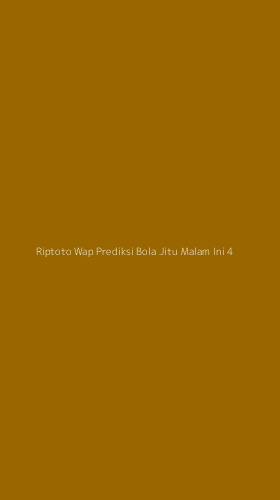 Tampilan Antarmuka Aplikasi Riptoto Wap Prediksi Bola Jitu Malam Ini - 4