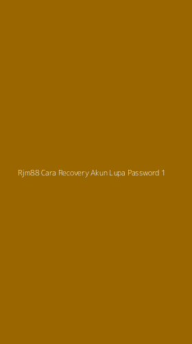 Tampilan Antarmuka Aplikasi Rjm88 Cara Recovery Akun Lupa Password - 1