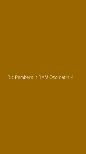 Tampilan Antarmuka Aplikasi Rlt Pembersih Ram Otomatis - 4