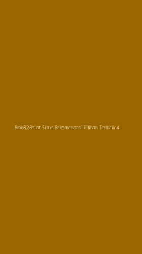 Tampilan Antarmuka Aplikasi Rmk828slot Situs Rekomendasi Pilihan Terbaik - 4