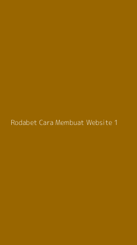 Tampilan Antarmuka Aplikasi Rodabet Cara Membuat Website - 1
