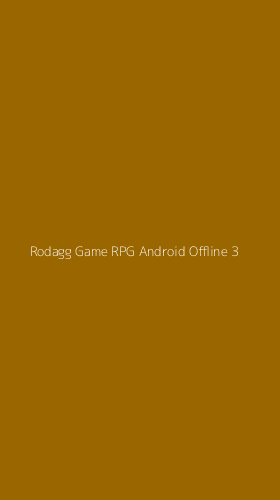 Tampilan Antarmuka Aplikasi Rodagg Game Rpg Android Offline - 3