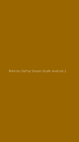 Tampilan Antarmuka Aplikasi Rohtoto Daftar Desain Grafis Android - 2