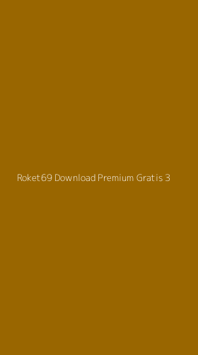 Tampilan Antarmuka Aplikasi Roket69 Download Premium Gratis - 3