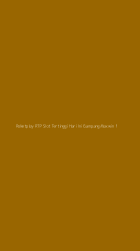 Tampilan Antarmuka Aplikasi Roketplay Rtp Slot Tertinggi Hari Ini Gampang Maxwin - 1