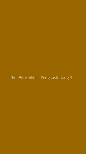 Tampilan Antarmuka Aplikasi Roni86 Aplikasi Penghasil Uang - 3