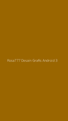 Tampilan Antarmuka Aplikasi Rosa777 Desain Grafis Android - 3