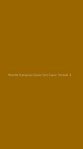 Tampilan Antarmuka Aplikasi Rote4d Kumpulan Game Slot Gacor Terbaik - 4