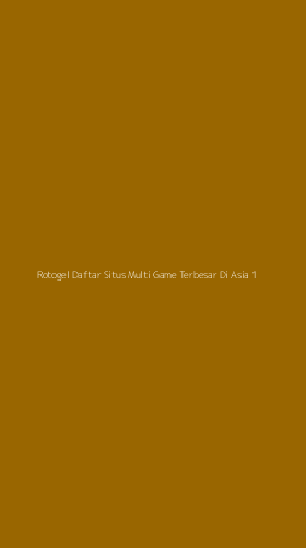 Tampilan Antarmuka Aplikasi Rotogel Daftar Situs Multi Game Terbesar Di Asia - 1
