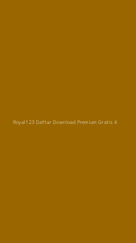 Tampilan Antarmuka Aplikasi Royal123 Daftar Download Premium Gratis - 4