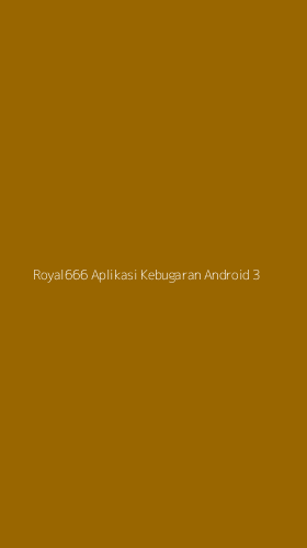 Tampilan Antarmuka Aplikasi Royal666 Aplikasi Kebugaran Android - 3