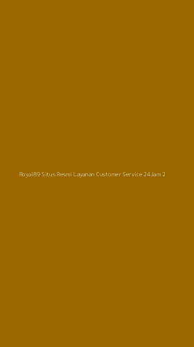 Tampilan Antarmuka Aplikasi Royal89 Situs Resmi Layanan Customer Service 24jam - 2