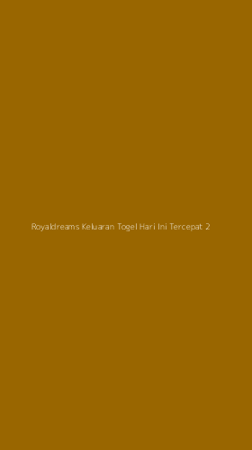 Tampilan Antarmuka Aplikasi Royaldreams Keluaran Togel Hari Ini Tercepat - 2