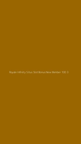 Tampilan Antarmuka Aplikasi Royale Infinity Situs Slot Bonus New Member 100 - 3