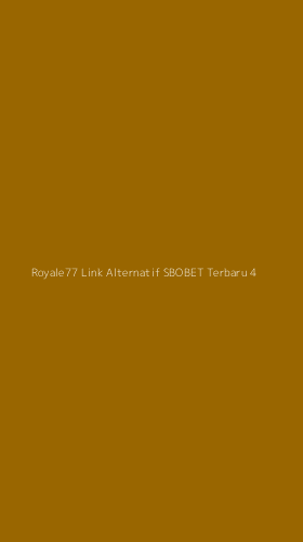 Tampilan Antarmuka Aplikasi Royale77 Link Alternatif Sbobet Terbaru - 4