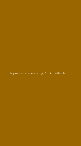 Tampilan Antarmuka Aplikasi Royaleinfinity Cara Main Togel Colok Jitu Pemula - 2