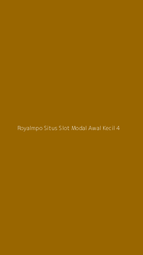 Tampilan Antarmuka Aplikasi Royalmpo Situs Slot Modal Awal Kecil - 4