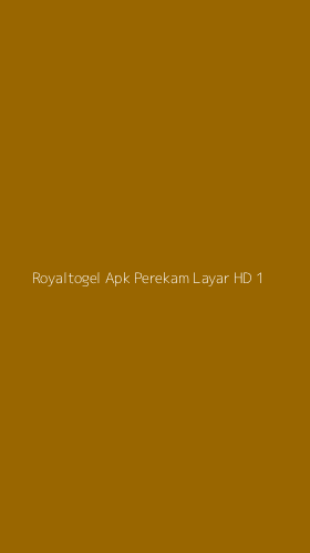 Tampilan Antarmuka Aplikasi Royaltogel Apk Perekam Layar Hd - 1