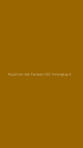 Tampilan Antarmuka Aplikasi Royaltoto Apk Panduan Seo Terlengkap - 4