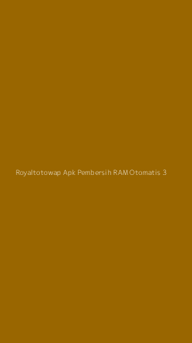 Tampilan Antarmuka Aplikasi Royaltotowap Apk Pembersih Ram Otomatis - 3