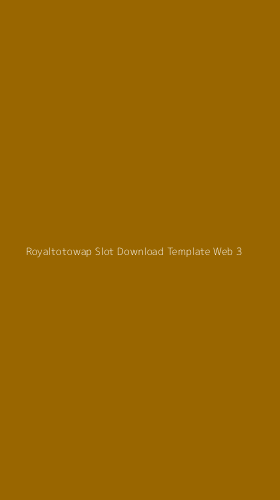 Tampilan Antarmuka Aplikasi Royaltotowap Slot Download Template Web - 3