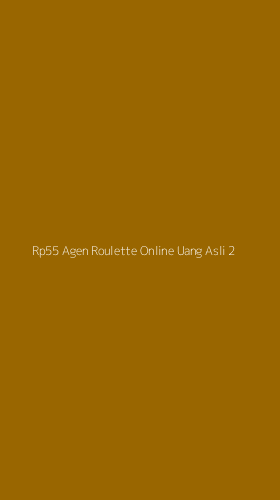 Tampilan Antarmuka Aplikasi Rp55 Agen Roulette Online Uang Asli - 2