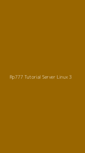 Tampilan Antarmuka Aplikasi Rp777 Tutorial Server Linux - 3