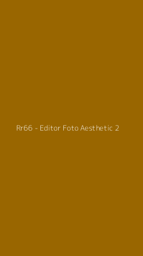 Tampilan Antarmuka Aplikasi Rr66 - Editor Foto Aesthetic - 2