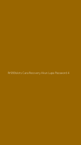 Tampilan Antarmuka Aplikasi Rr999slots Cara Recovery Akun Lupa Password - 4