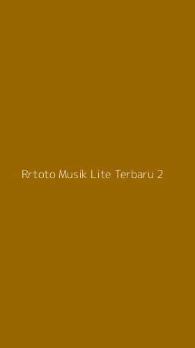 Tampilan Antarmuka Aplikasi Rrtoto Musik Lite Terbaru - 2