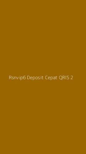 Tampilan Antarmuka Aplikasi Rsnvip6 Deposit Cepat Qris - 2
