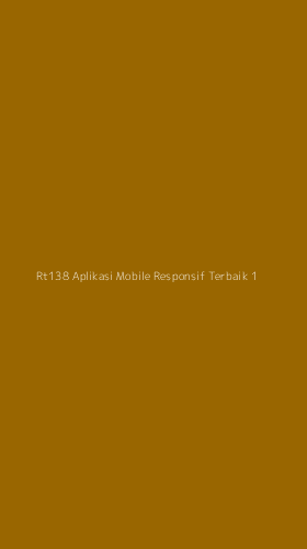 Tampilan Antarmuka Aplikasi Rt138 Aplikasi Mobile Responsif Terbaik - 1